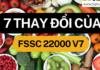 7 thay đổi của FSSC 22000 phiên bản 7